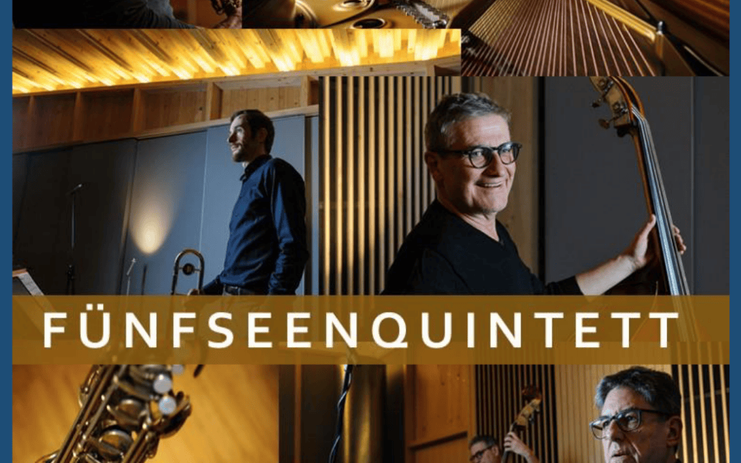 FÜNFSEENQUINTETT